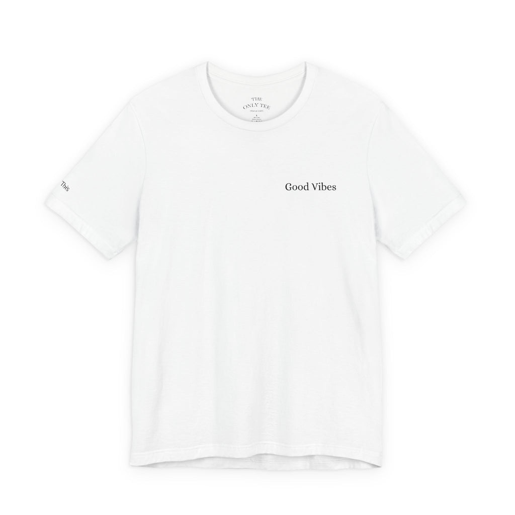 "Good Vibes" Affirmation Tee