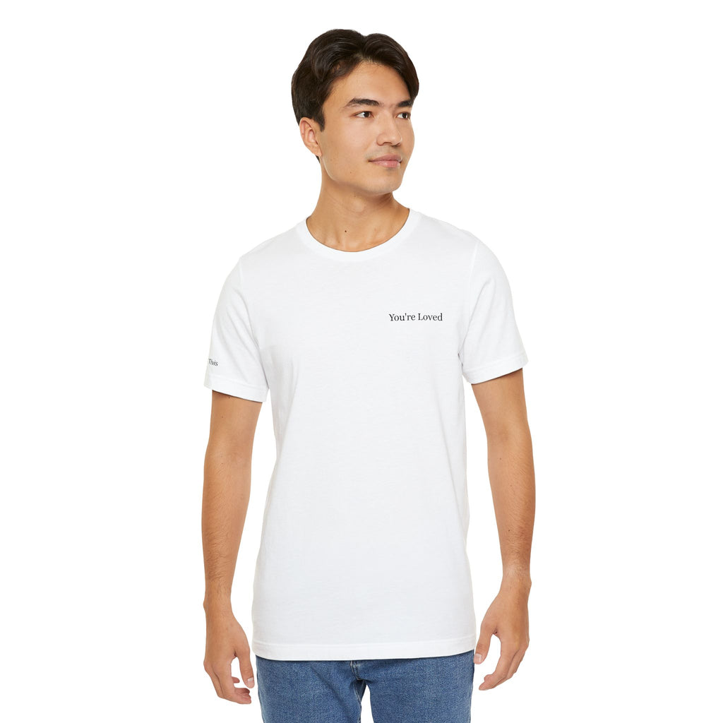 "You're Loved" Affirmation Tee