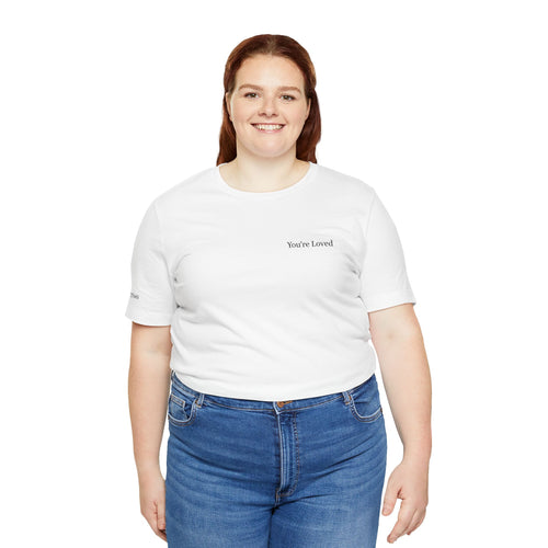 "You're Loved" Affirmation Tee
